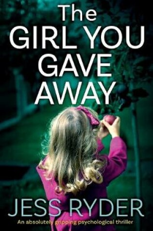 Cover of The Girl You Gave Away