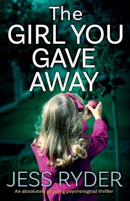 Book cover for The Girl You Gave Away