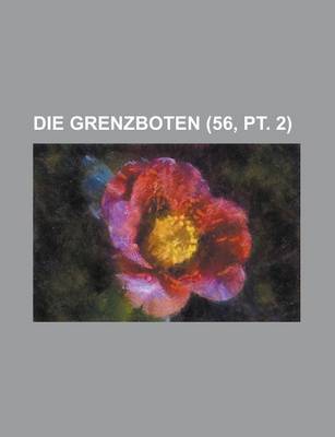 Book cover for Die Grenzboten (56, PT. 2)