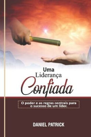 Cover of Uma Lideranca Confiada.