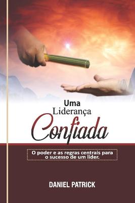 Book cover for Uma Lideranca Confiada.