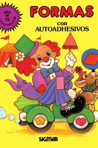 Cover of Formas Con Autoadhesivos - Figuritas