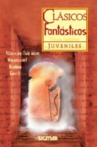 Cover of Clasicos Fantasticos - Clasicos Juveniles