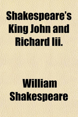 Book cover for Shakespeare's King John and Richard III.