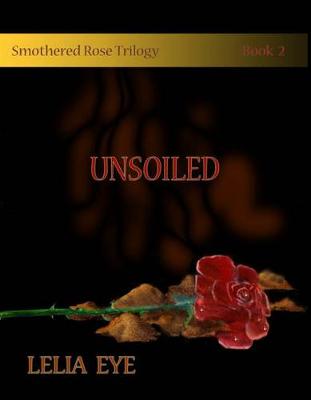 Book cover for Smothered Rose Trilogy Book 2