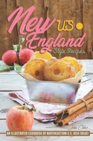 Cover of US New England Style Recipes