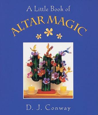 Book cover for A Little Book of Altar Magic