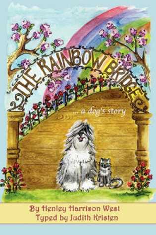 Cover of The Rainbow Bridge ...a Dog's Story