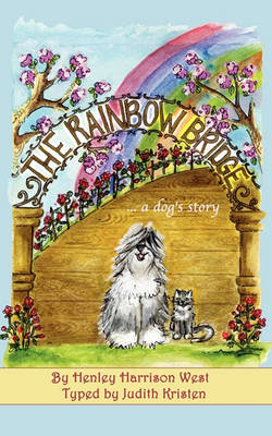 Book cover for The Rainbow Bridge ...a Dog's Story