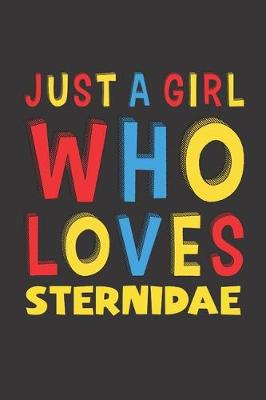 Book cover for Just A Girl Who Loves Sternidae