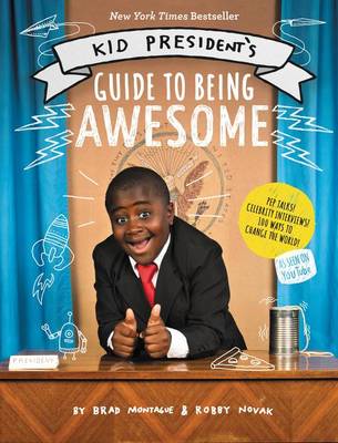 Book cover for Kid President's Guide to Being Awesome