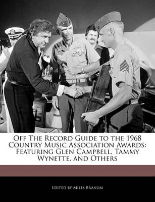 Book cover for Off the Record Guide to the 1968 Country Music Association Awards
