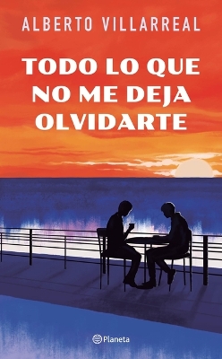 Book cover for Todo Lo Que No Me Deja Olvidarte