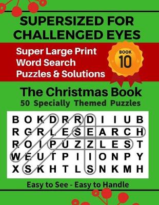 Book cover for SUPERSIZED FOR CHALLENGED EYES, The Christmas Book