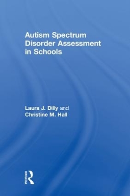 Book cover for Autism Spectrum Disorder Assessment in Schools