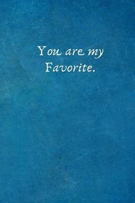 Book cover for You are my Favorite.