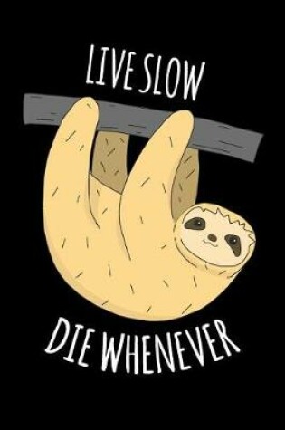 Cover of Sloth College Ruled Notebook