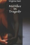 Book cover for Merrilee In Tragedy