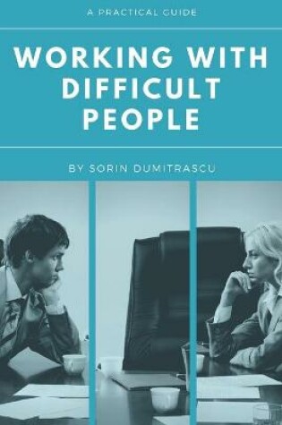 Cover of Working with Difficult People