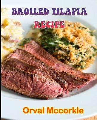 Book cover for Broiled Tilapia Recipe