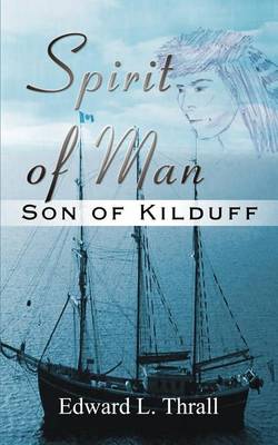 Book cover for Spirit of Man: Son of Kilduff