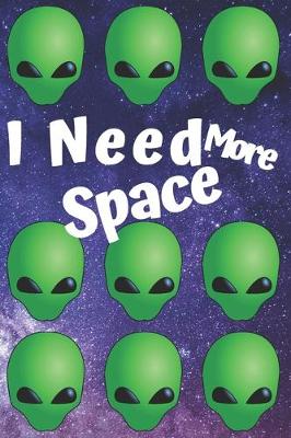 Book cover for I Need More Space