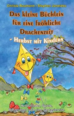 Book cover for Das Kleine B chlein F r Eine Fr hliche Drachenzeit - Herbst Mit Kindern