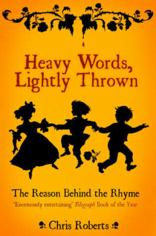 Cover of Heavy Words Lightly Thrown