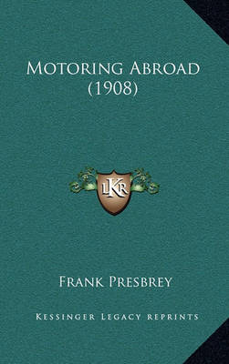 Book cover for Motoring Abroad (1908)