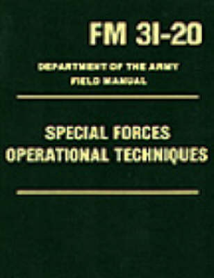 Book cover for Special Forces Operational Techniques (FM 31-20)