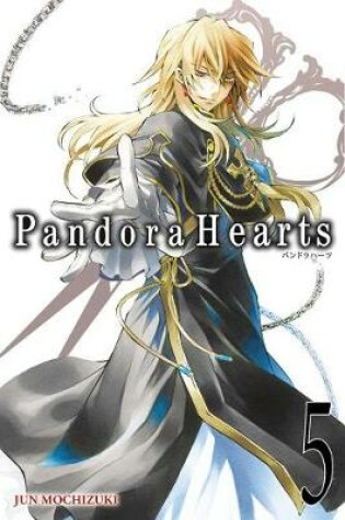 Cover of PandoraHearts, Vol. 5