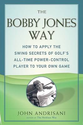 Book cover for The Bobby Jones Way