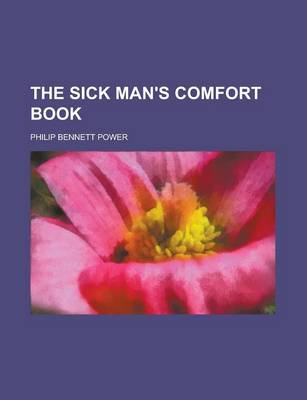 Book cover for The Sick Man's Comfort Book