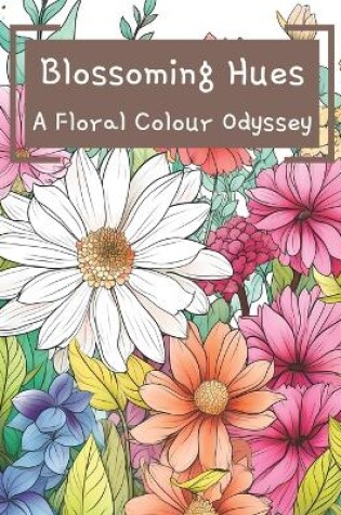 Cover of Blossoming Hues