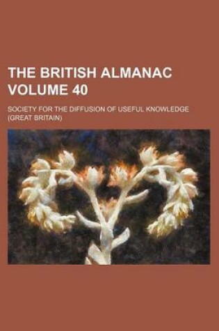 Cover of The British Almanac Volume 40