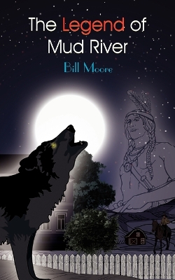 Book cover for The Legend of Mud River