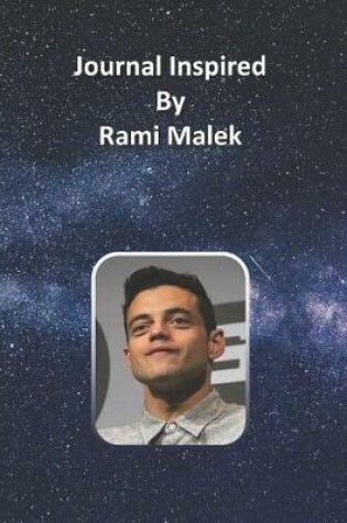 Cover of Journal Inspired by Rami Malek