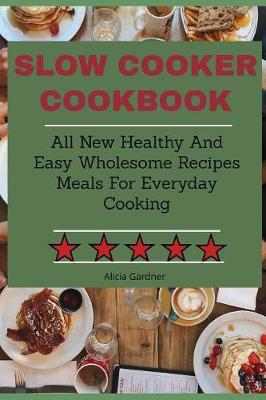 Cover of Slow Cooker Cookbook