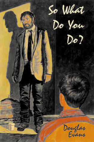 Cover of So What Do You Do?