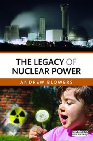 Cover of The Legacy of Nuclear Power