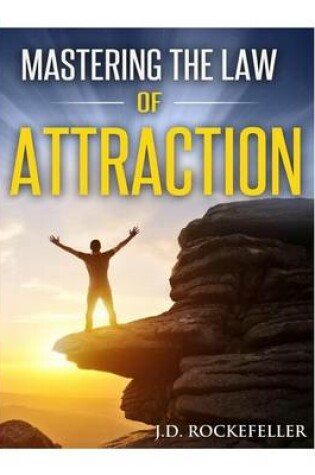 Cover of Mastering the Law of Attraction