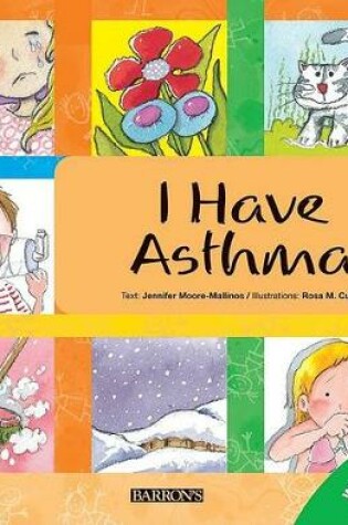 Cover of I Have Asthma