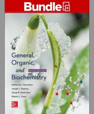 Book cover for Package: Loose Leaf General, Organic, and Biochemistry with Connect 2-Semester Access Card