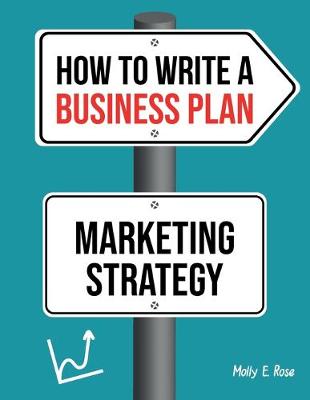 Book cover for How To Write A Business Plan Marketing Strategy