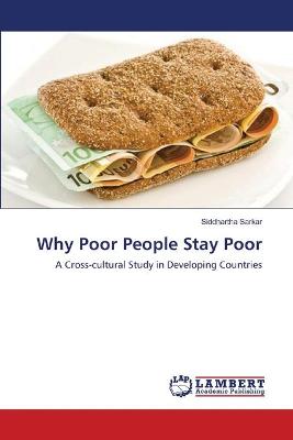 Book cover for Why Poor People Stay Poor