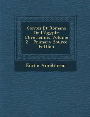Book cover for Contes Et Romans de L'Egypte Chretienne, Volume 2