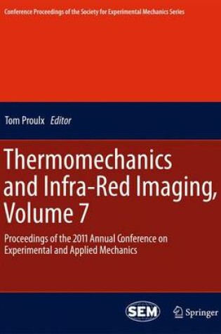 Cover of Thermomechanics and Infra-Red Imaging, Volume 7