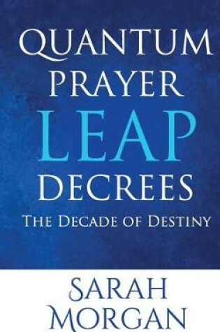 Cover of Quantum Prayer Leap Decrees