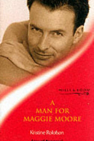Cover of A Man for Maggie Moore