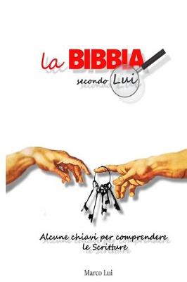 Book cover for La Bibbia Secondo Lui